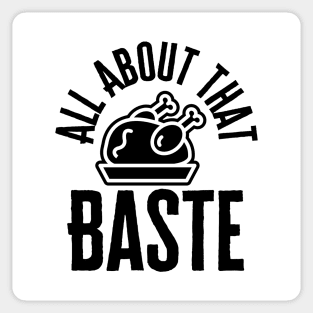 All About That Baste Sticker